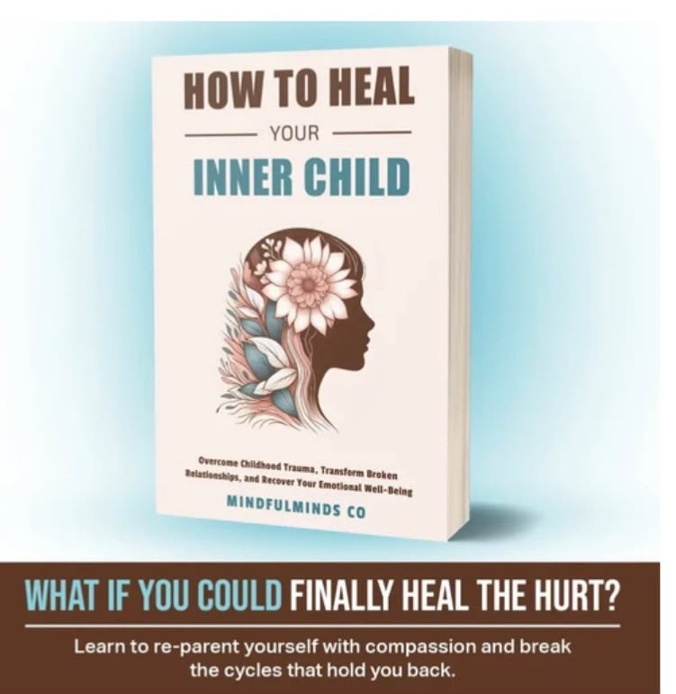 How to heal your inner child
